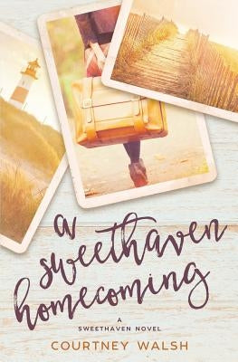Paperback of "A Sweethaven Homecoming" by Createspace Independent Publishing Platform featuring the book cover with title and author details.