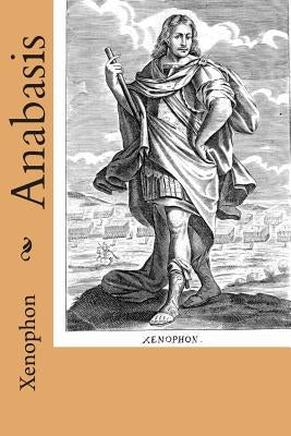 Paperback of Anabasis by Createspace Independent Publishing Platform showing the book cover with title and author details.