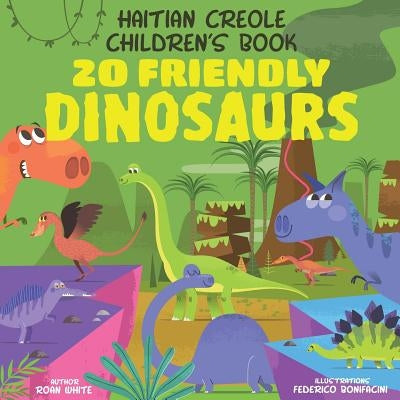 Haitian Creole children's paperback book titled "20 Friendly Dinosaurs" with colorful dinosaur illustrations on the cover.