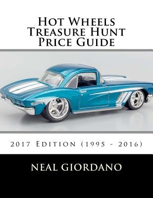 Paperback Hot Wheels Treasure Hunt Price Guide 2017 edition, showing the cover with colorful Hot Wheels cars and title.