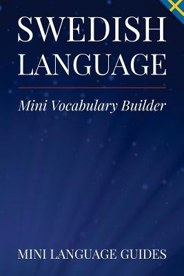Swedish Language Mini Vocabulary Builder paperback book with colorful pages, designed for learning Swedish vocabulary.