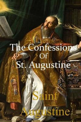 Paperback of The Confessions of St. Augustine by Createspace Independent Publishing Platform, showing the front cover with title and author.