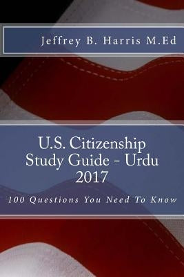 U.S. Citizenship Study Guide in Urdu paperback with title and cover design visible, published by Createspace Independent Publishing.