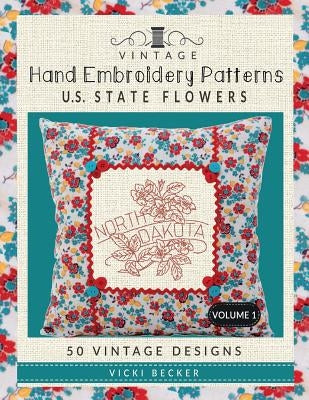 Vintage hand embroidery patterns book featuring 50 U.S. state flower designs, paperback with colorful floral illustrations.