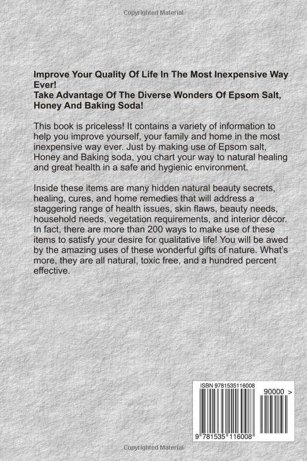 All You Need is Epsom Salt, Honey And Baking Soda: The Big Book Of Home Remedies For Health, Beauty, Cures, Natural Cleaning, Cooking, Crafts, Weight Health & Fitness Cross, Cecil