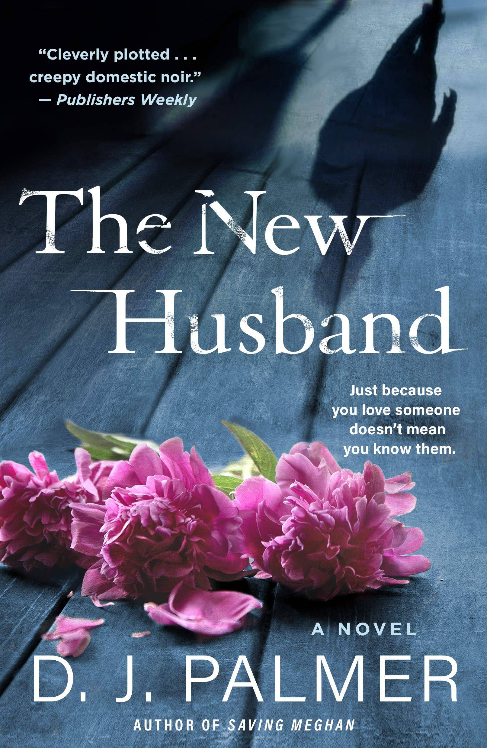 The New Husband Literature & Fiction D J Palmer