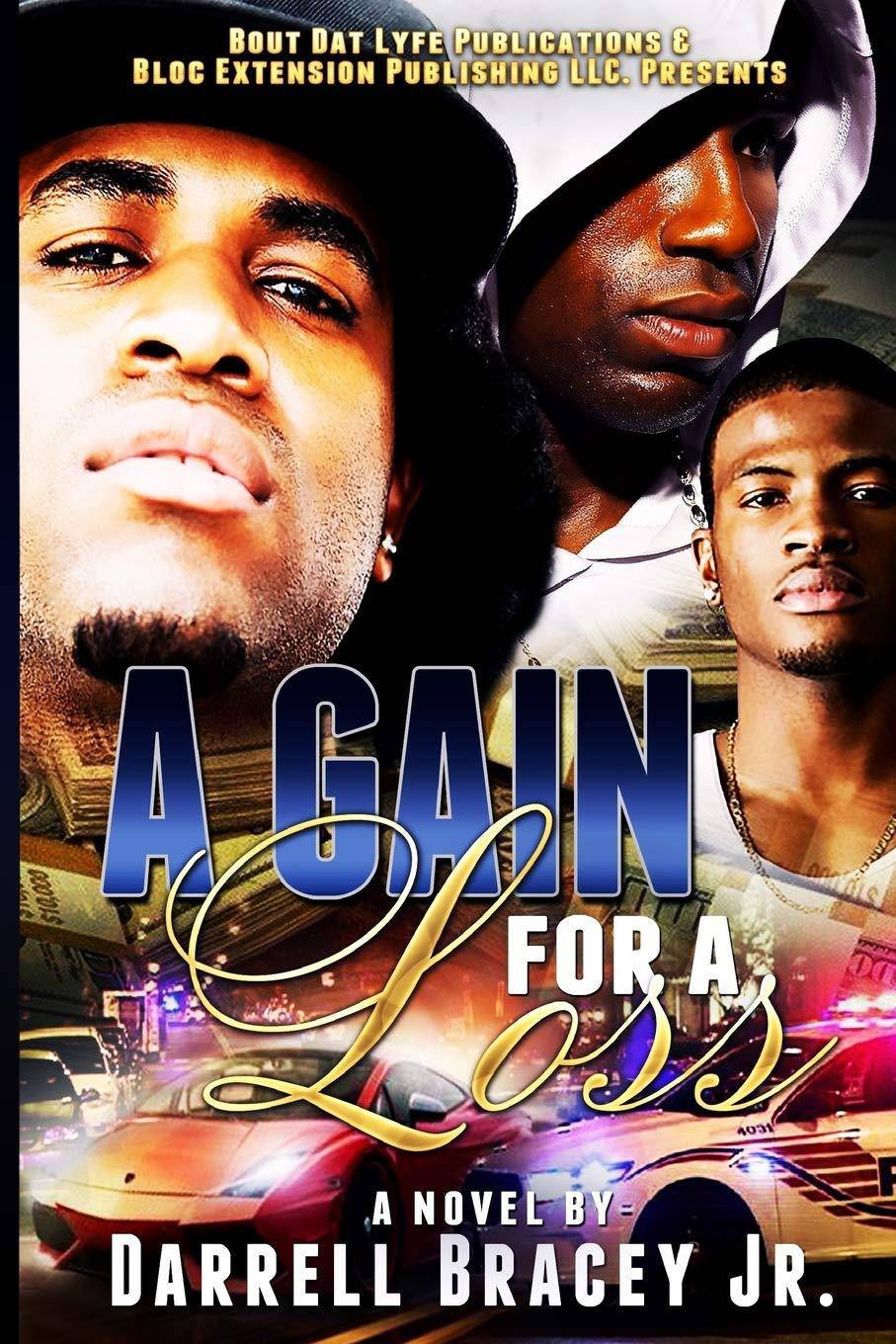 A Gain for a Loss Paperback Bloc Extension Publishing