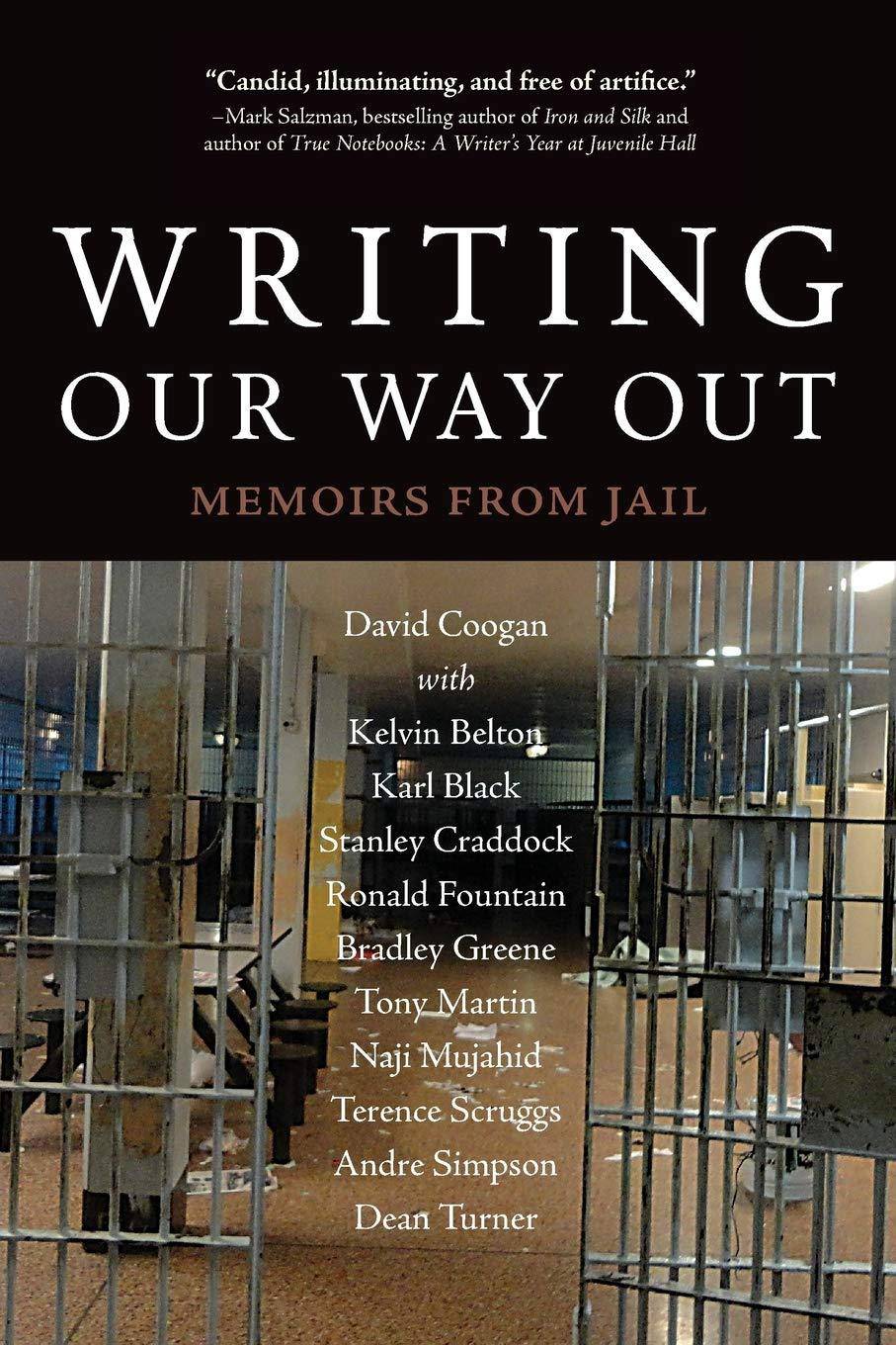 Writing Our Way Out: Memoirs from Jail True Crime David Coogan