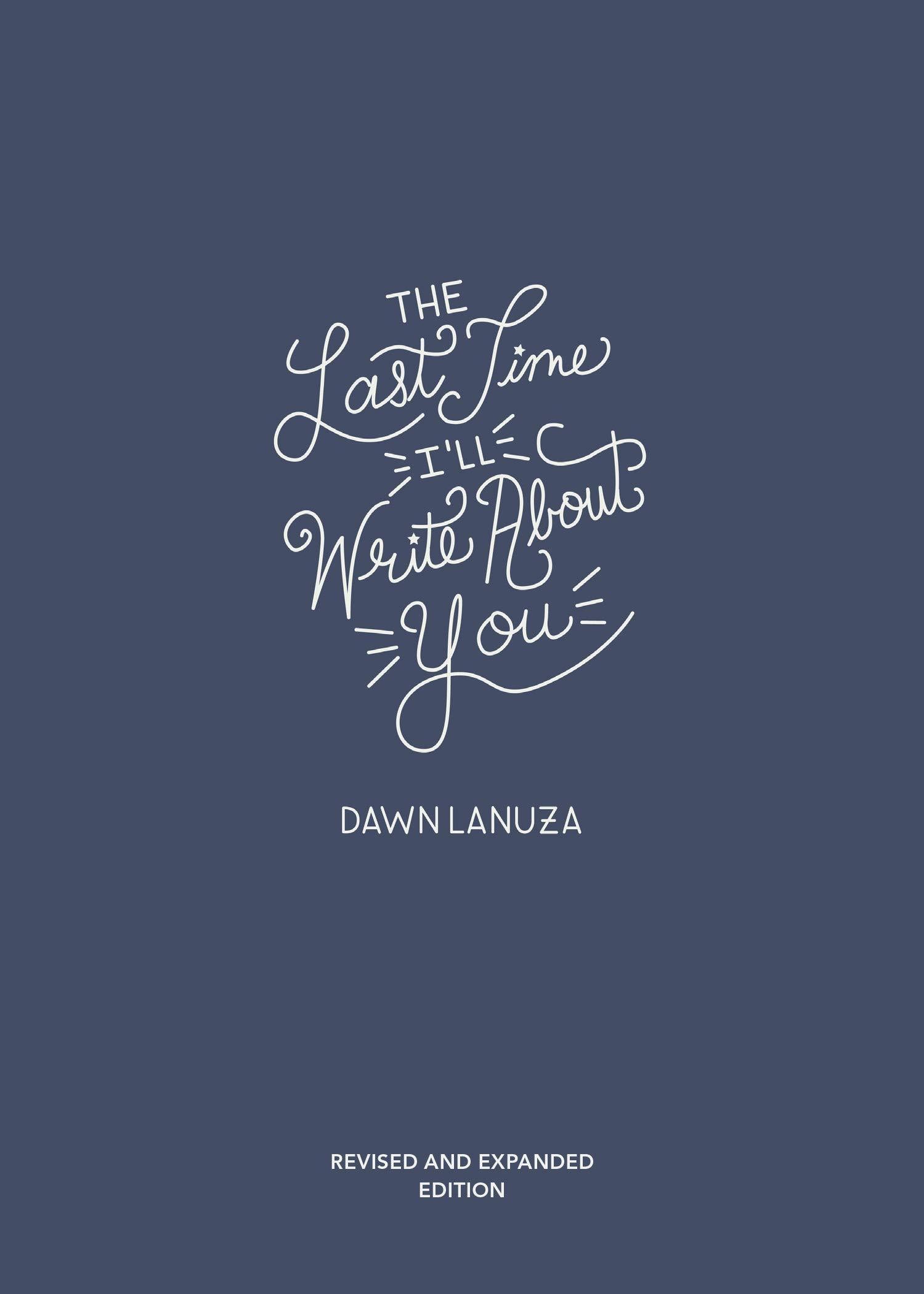The Last Time I'll Write about You Literature and Fiction | Poetry Dawn Lanuza