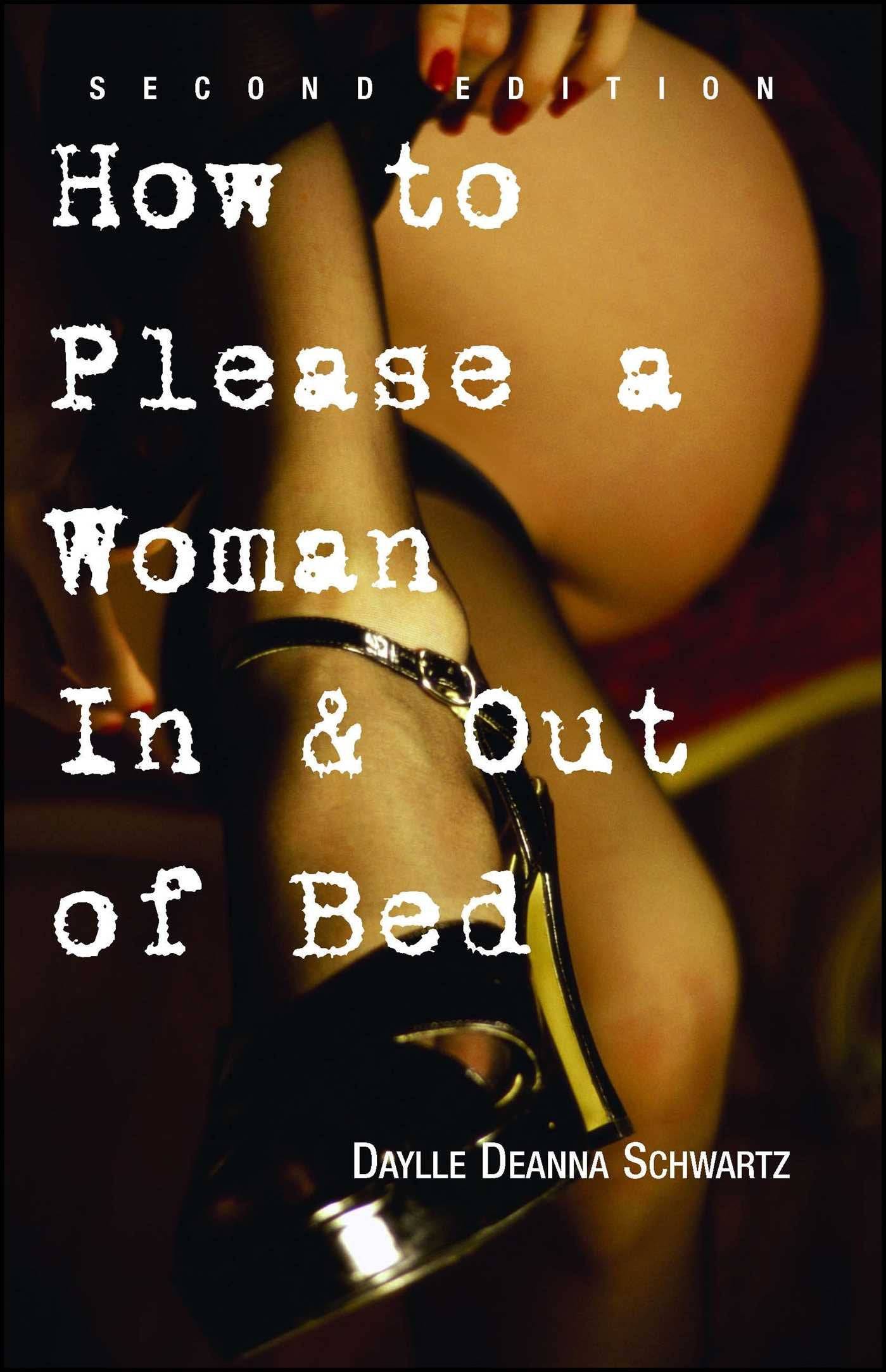 How To Please A Woman In & Out Of Bed - SureShot Books Publishing LLC