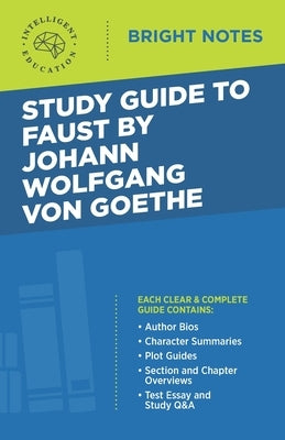 Paperback Study Guide to Faust by Johann Wolfgang von Goethe, published by Dexterity, featuring a detailed cover illustration.