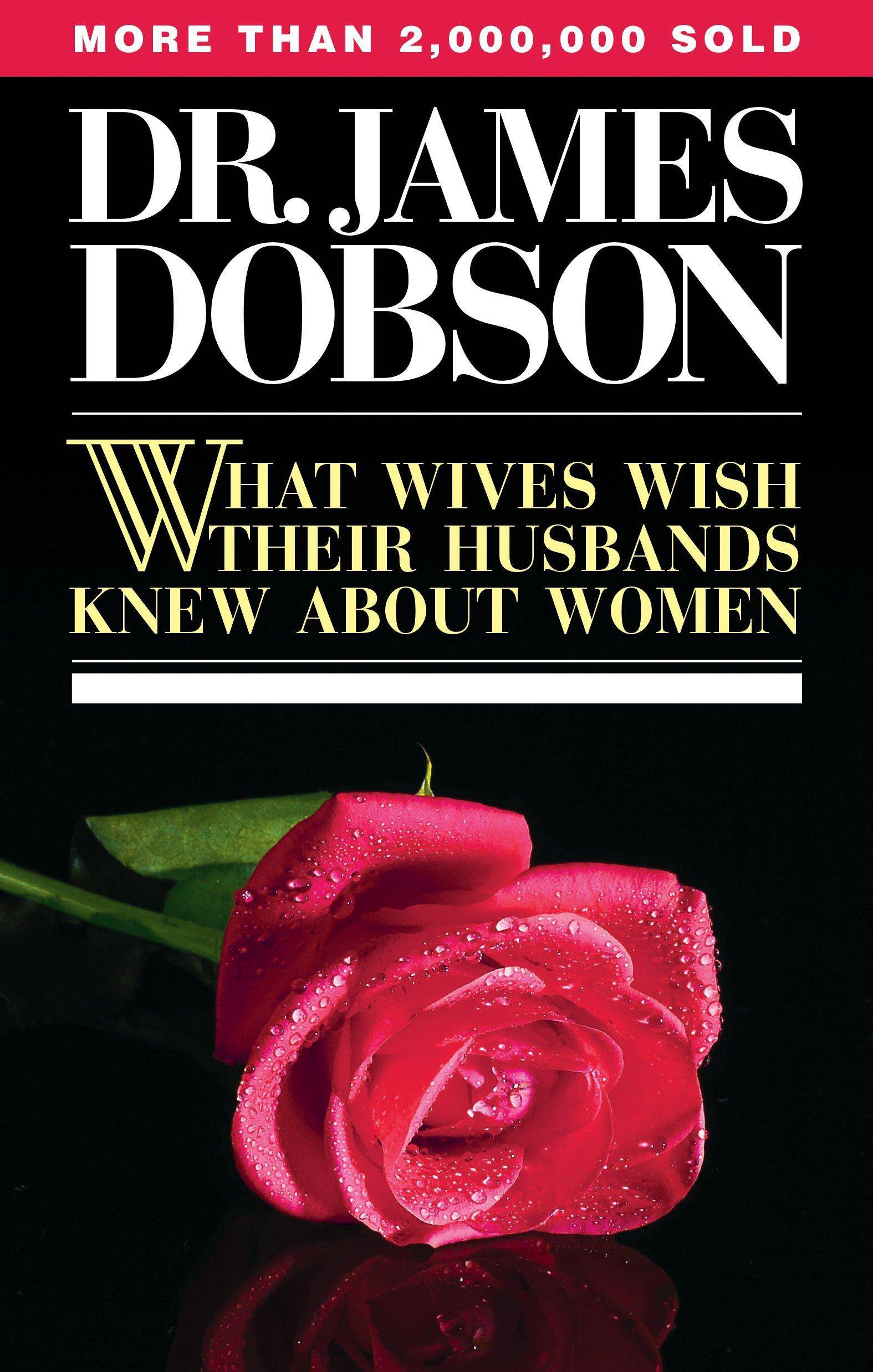 What Wives Wish Their Husbands Knew about Women Religion | Christian Living | Men's Interests Dobson, James C