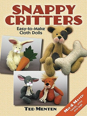 Paperback book titled "Snappy Critters: Easy-To-Make Plush Toys" by Dover Publications, featuring colorful plush toy designs on the cover.