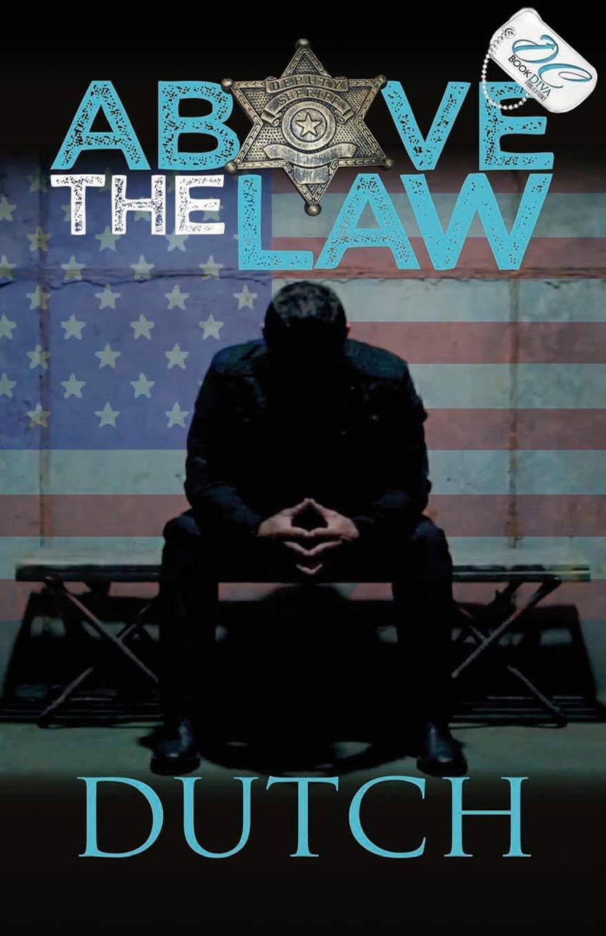 Above The Law Fiction | General Dutch