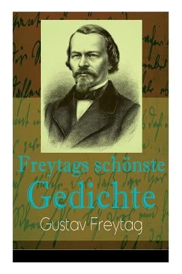 Paperback of Freytags schönste Gedichte including Der polnische Bettler, Die Krone, and more by E-Artnow, with a colorful cover illustration.