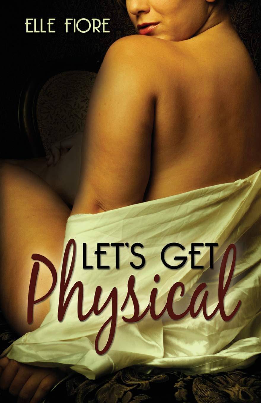 Let's Get Physical - SureShot Books Publishing LLC