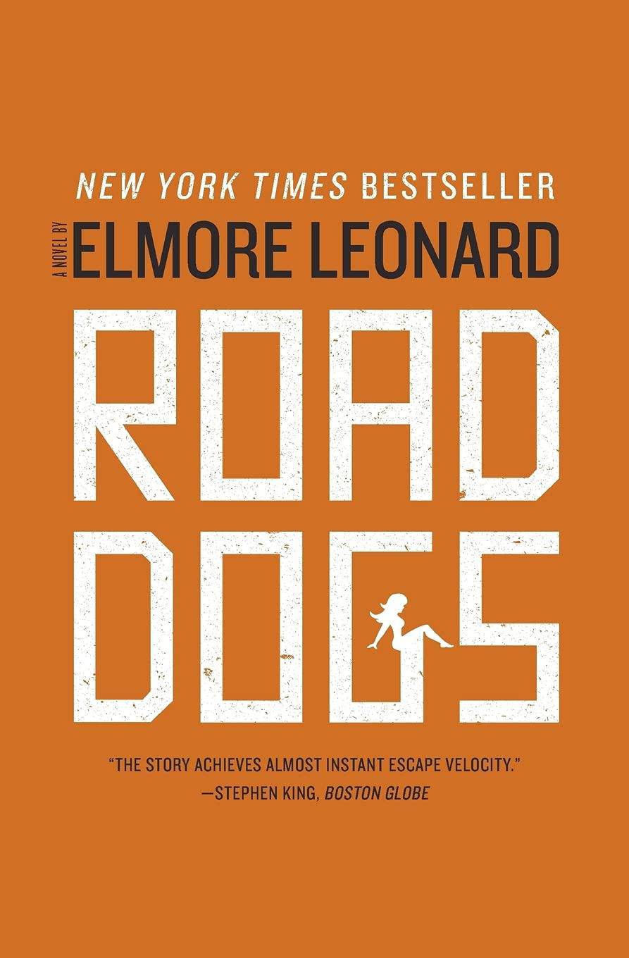 Road Dogs Mystery | Thriller and Suspense Elmore Leonard