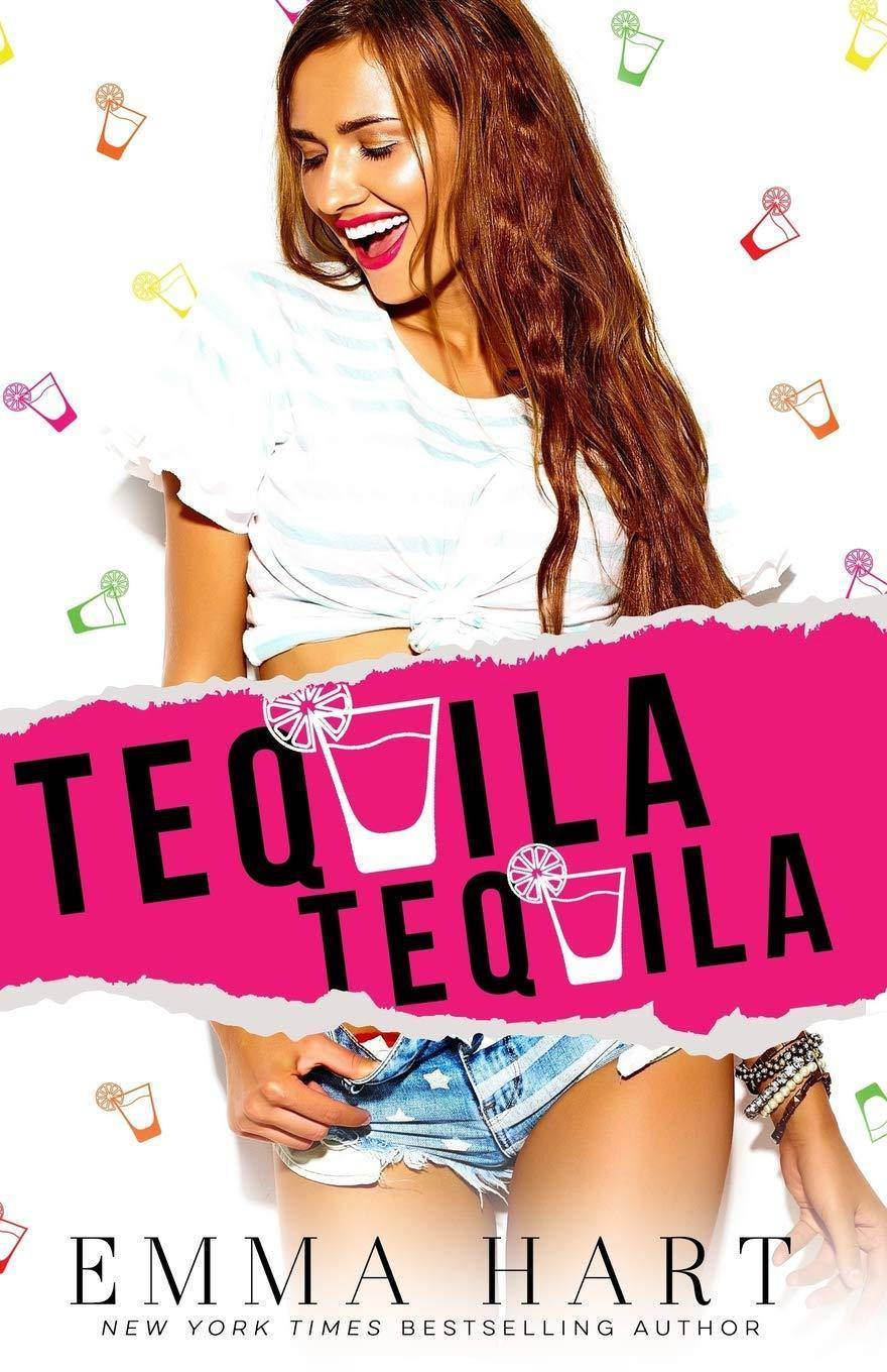 Tequila, Tequila Romance Emma Hart