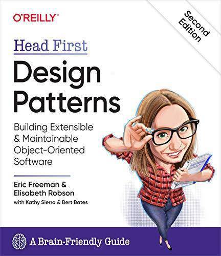 Head First Design Patterns: Building Extensible and Maintainable Object-Oriented Software Computers & Technology Eric Freeman | Elisabeth Robson