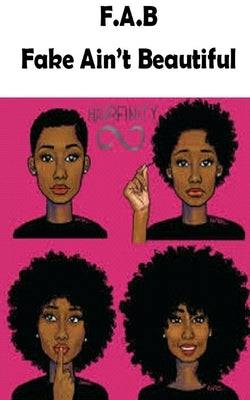 F.A.B. Fake Ain't Beautiful Paperback Extravagant Publishing