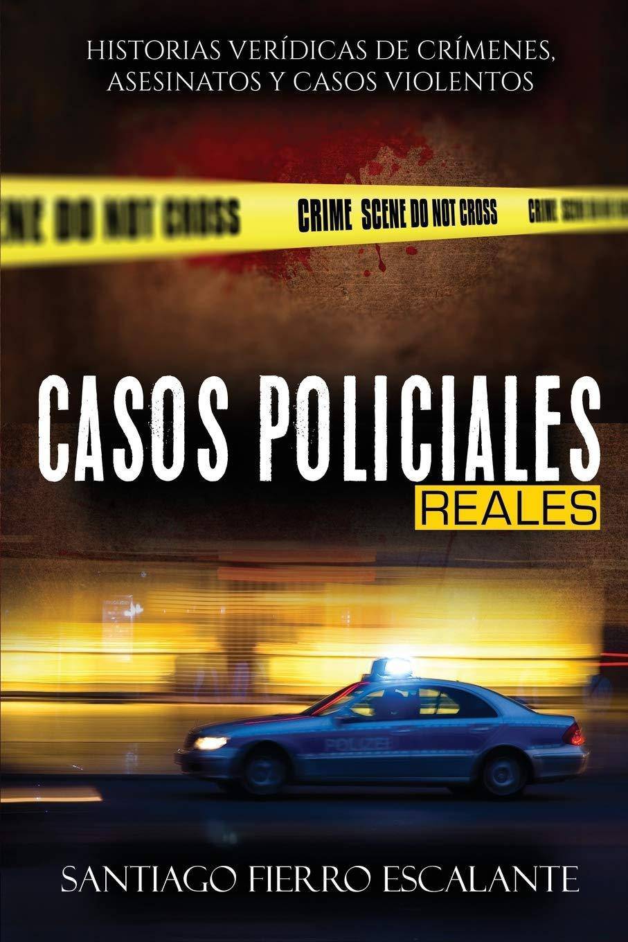 Casos Policiales Reales - SureShot Books Publishing LLC