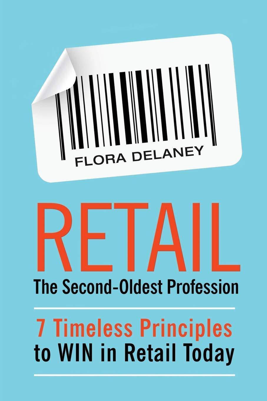 Retail The Second-Oldest Profession - SureShot Books Publishing LLC