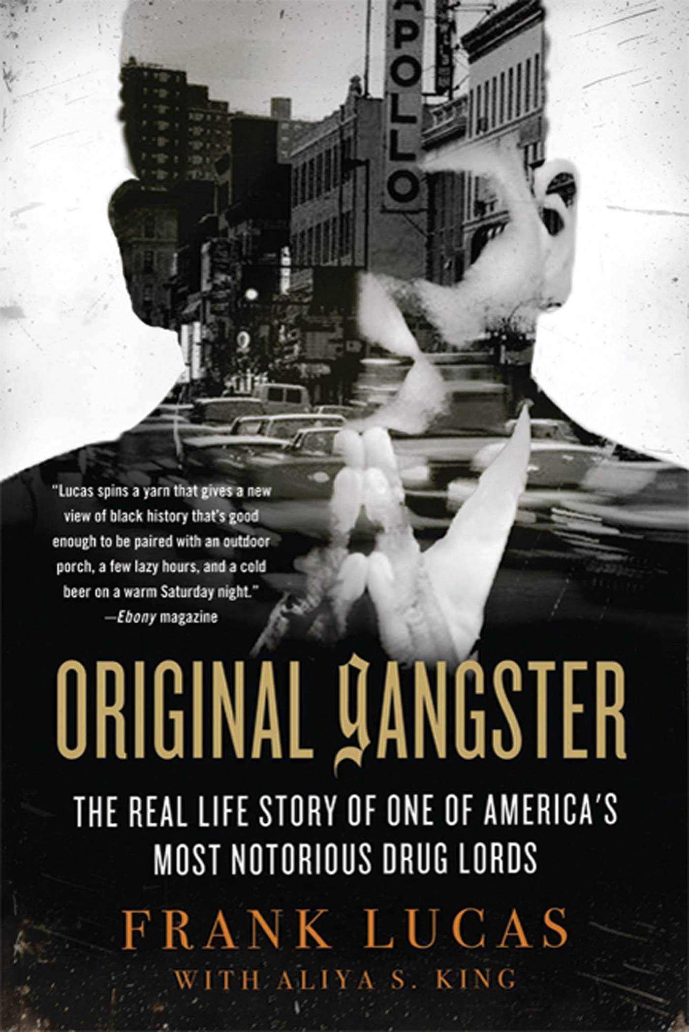 Original Gangster: The Real Life Story of One of America's Most - SureShot Books Publishing LLC