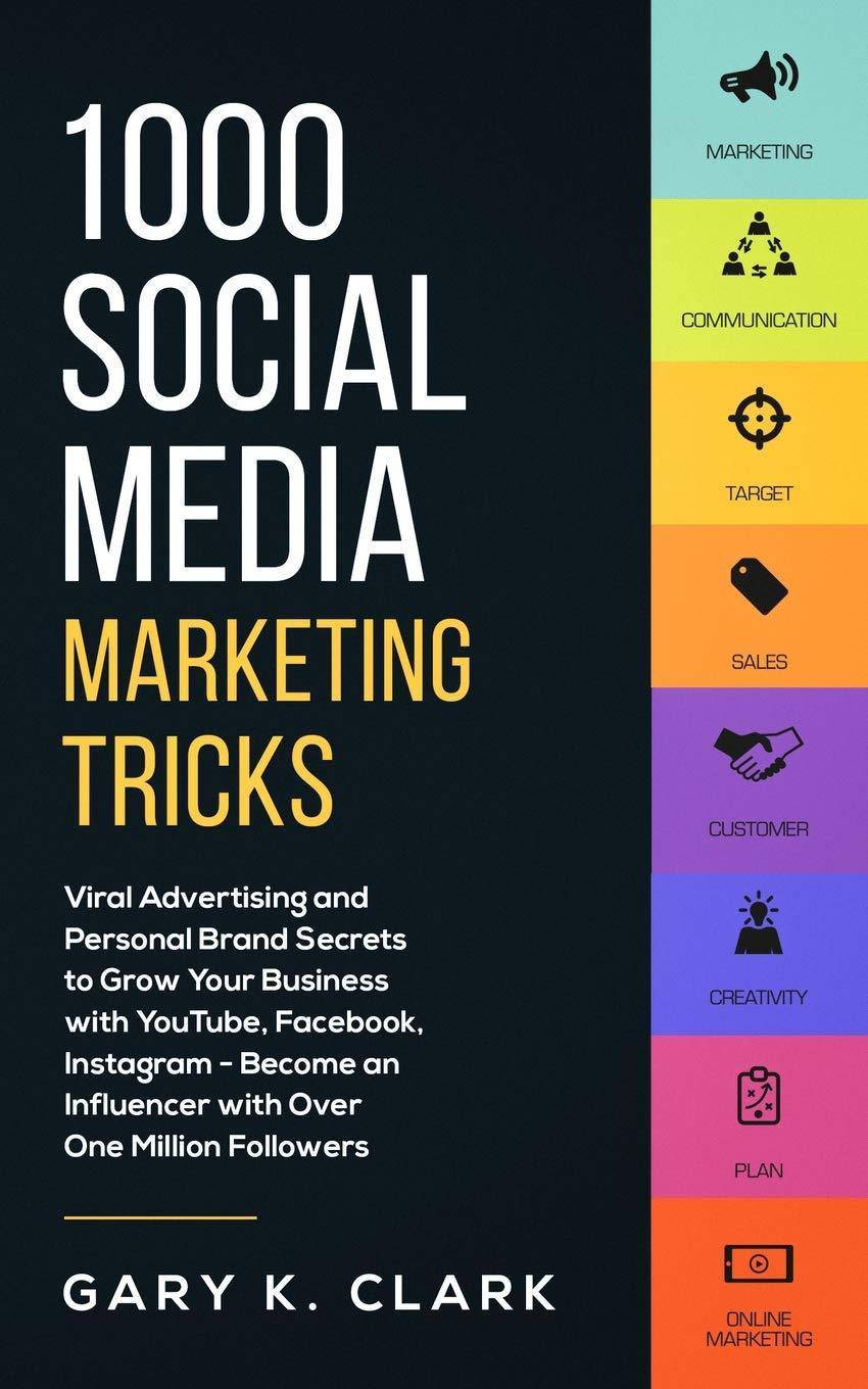 1000 Social Media Marketing Secrets - SureShot Books Publishing LLC