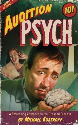 Paperback of Audition Psych 101 by Gatekeeper Press featuring the book cover with title and author information.