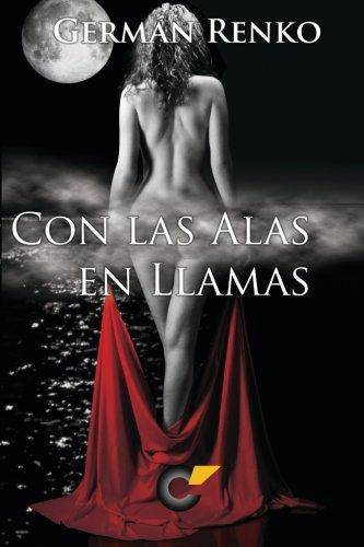 Con Las Alas en Llamas - SureShot Books Publishing LLC