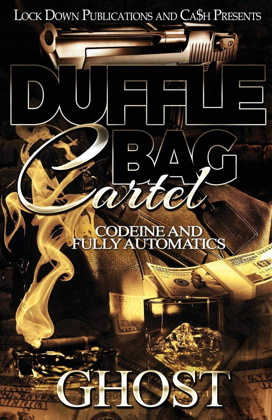 Duffle Bag Cartel - SureShot Books Publishing LLC