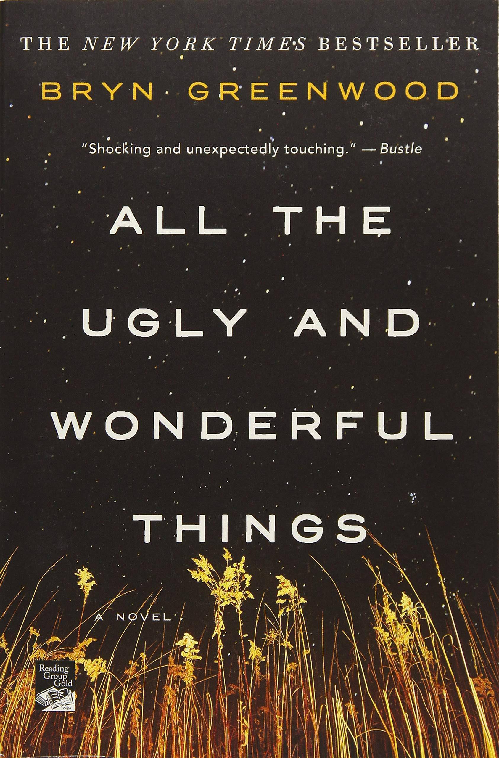 All the Ugly and Wonderful Things Fiction Greenwood, Bryn