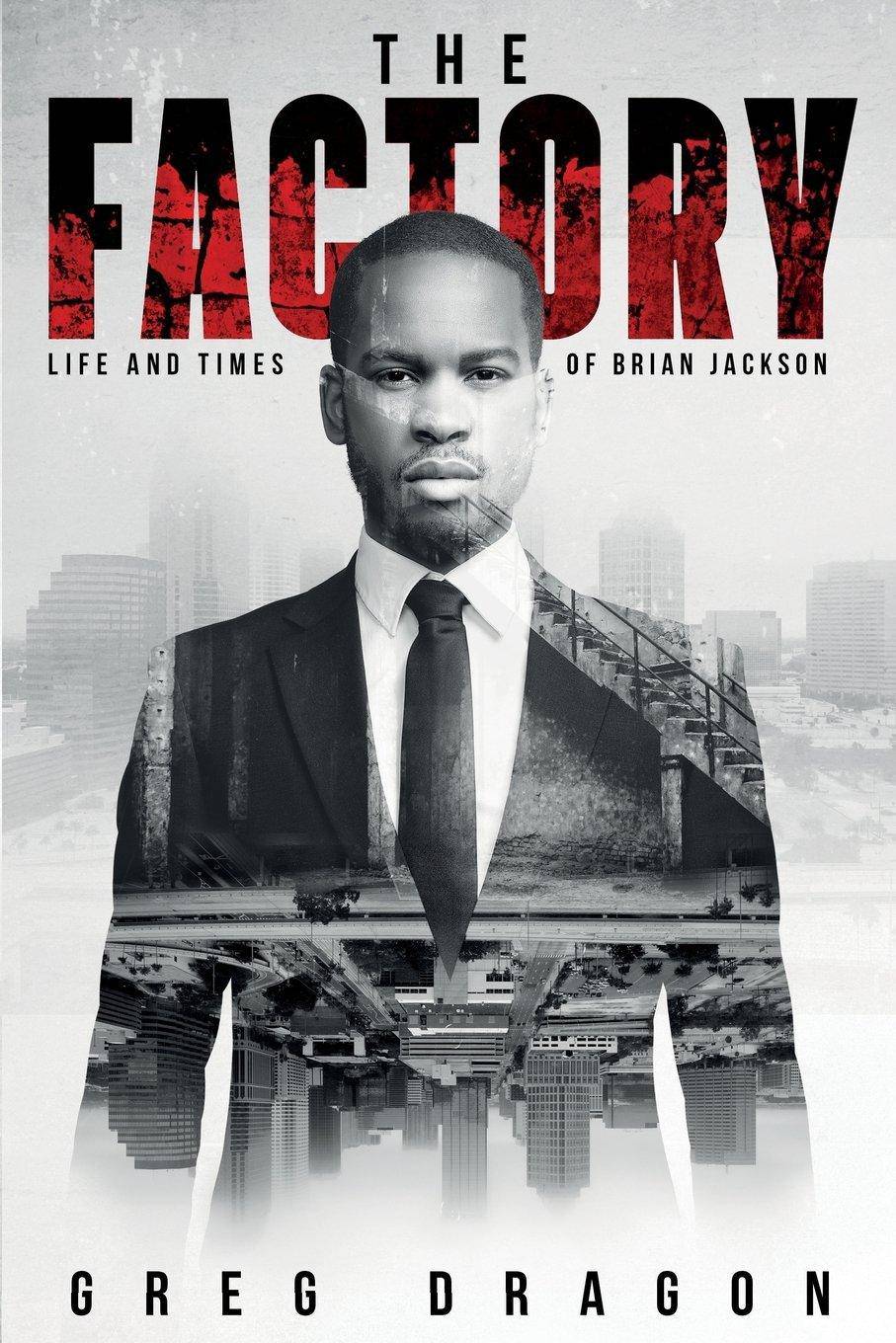 The Factory Literature & Fiction Greg Dragon