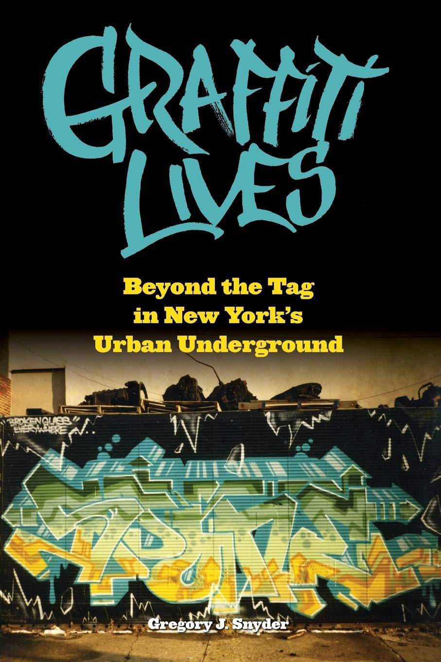 Graffiti Lives - SureShot Books Publishing LLC