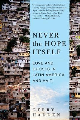 Paperback of "Never the Hope Itself" by Harper Perennial, featuring the book cover with title and author details.