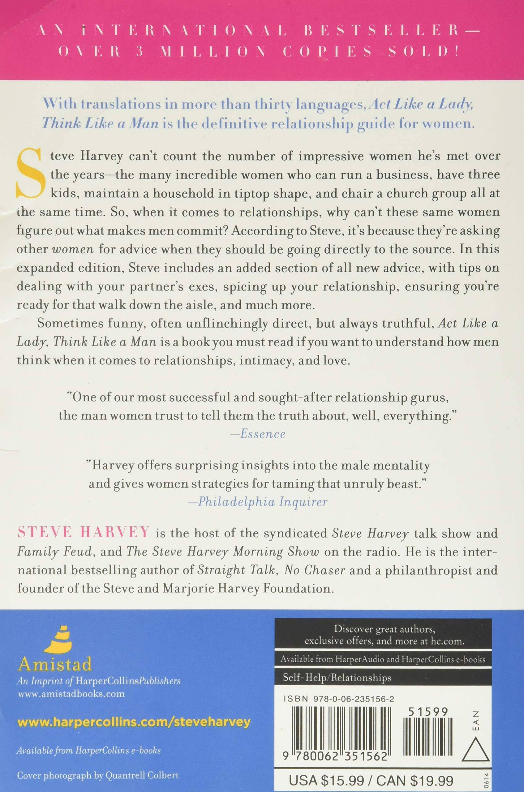 Act Like a Lady, Think Like a Man: What Men Really Think about Love, Relationships, Intimacy, and Commitment Family & Relationships | Love & Romance Harvey, Steve