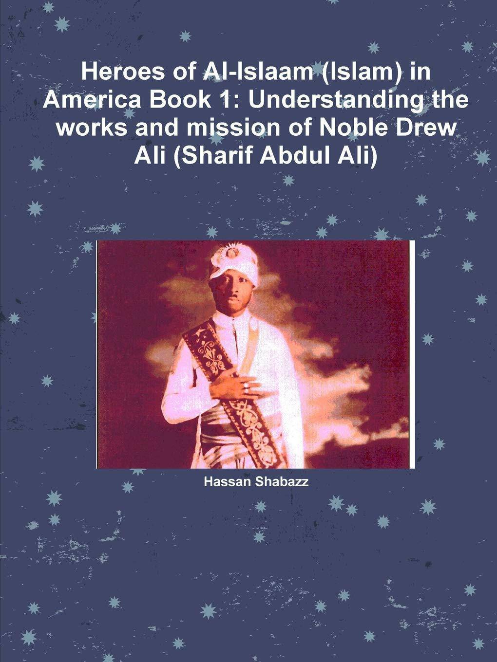 Heroes of Al-Islaam (Islam) in America Book 1 - SureShot Books Publishing LLC