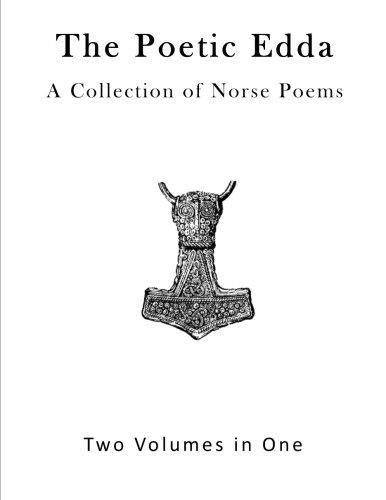The Poetic Edda: A Collection of Old Norse Poems Literature and Fiction Henry Adams Bellows