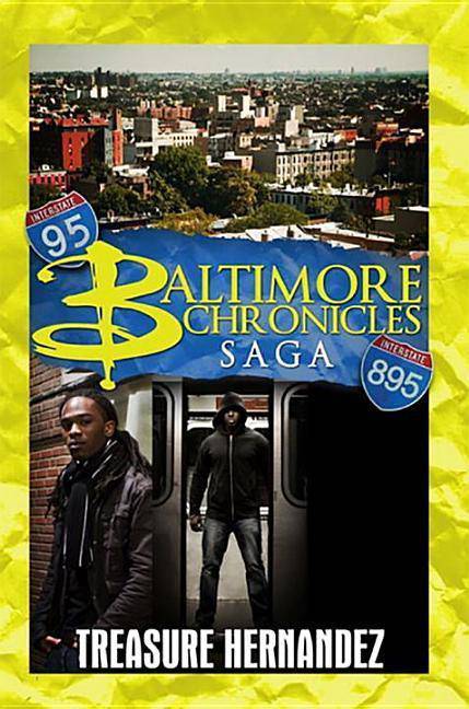 The Baltimore Chronicles Saga Fiction Hernandez, Treasure