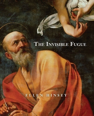 The Invisible Fugue Paperback Wildhouse Poetry