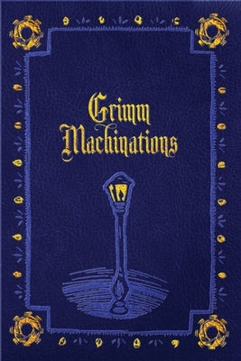 Grimm Machinations Paperback Espec Books