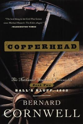 Copperhead: The Nathaniel Starbuck Chronicles: Book Two Paperback Harper Perennial