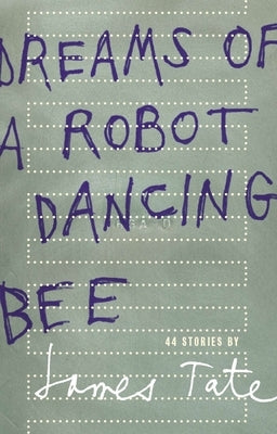 Dreams of a Robot Dancing Bee Paperback Wave Books