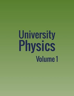 University Physics: Volume 1 Paperback 12th Media Services