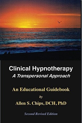 Clinical Hypnotherapy: A Transpersonal Approach Transpersonal Publishing