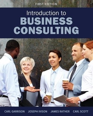 Introduction to Business Consulting Paperback Cognella Academic Publishing