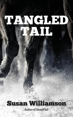Tangled Tail by Williamson, Susan