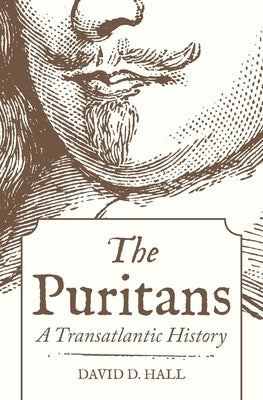 Paperback of The Puritans: A Transatlantic History by Princeton University Press, showing the book cover with historical artwork.