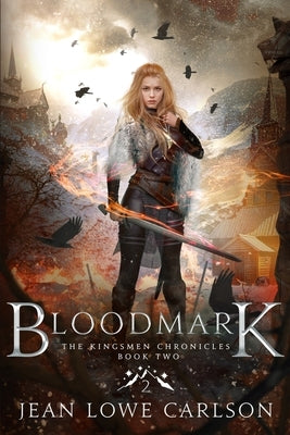 Bloodmark: An Epic Fantasy Sword and Highland Magic Paperback Jean Lowe Carlson