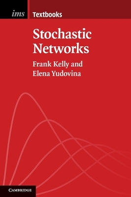Paperback of Stochastic Networks by Cambridge University Press showing the book cover with title and author details.